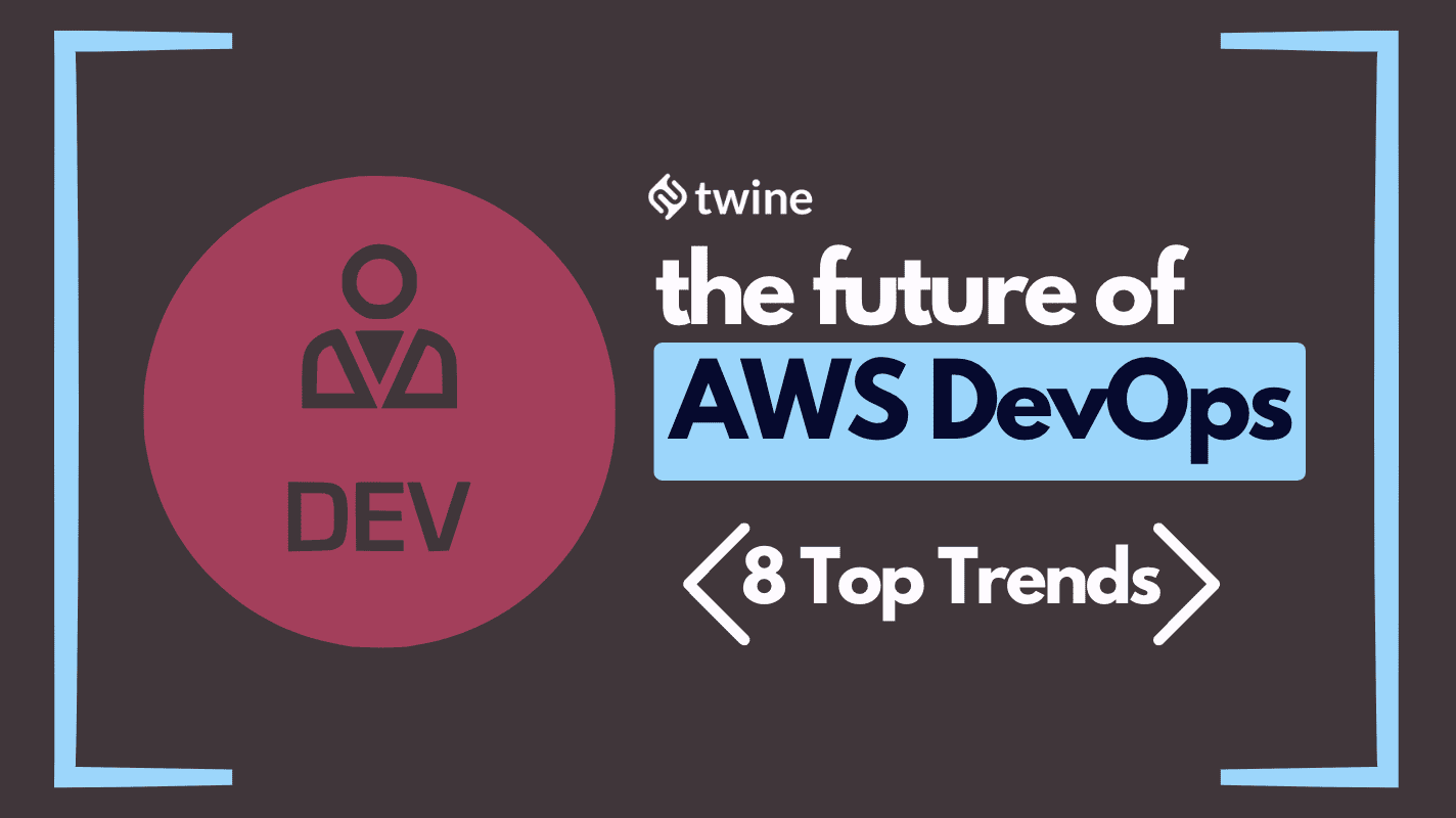 The Future of AWS DevOps: 8 Top Trends You Need to Know - Nahla Davies